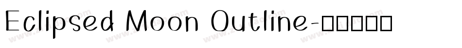 Eclipsed Moon Outline字体转换